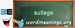 WordMeaning blackboard for sullage